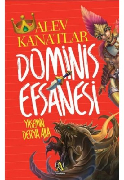 Dominis Efsanesi: Alev Kanatlar