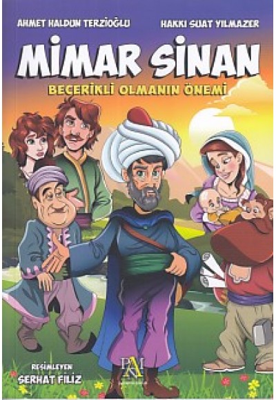 Mimar Sinan - Becerikli Olmanın Önemi