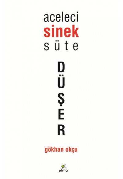 Aceleci Sinek Süte Düşer