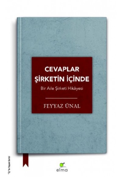 Cevaplar Şirketin İçinde -  Bir Aile Şirketi Hikâyesi