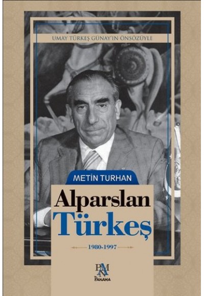 Alparslan Türkeş (1980-1997) (Ciltli)