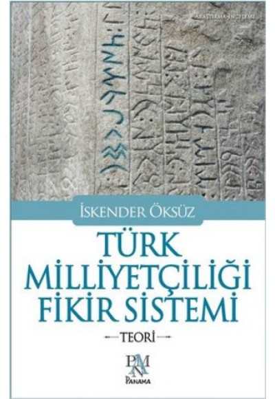 Türk Milliyetçiliği Fikir Sistemi - Teori