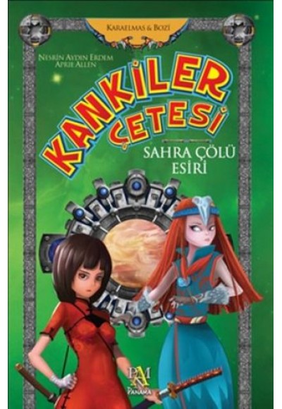 Kankiler Çetesi: Sahra Çölü Esiri