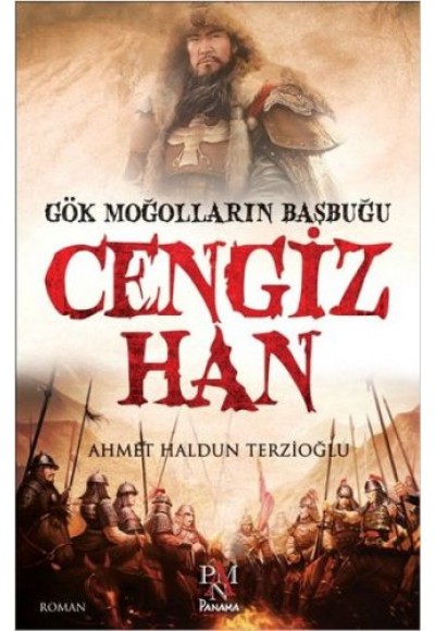 Gök Moğolların Başbuğu Cengiz Han