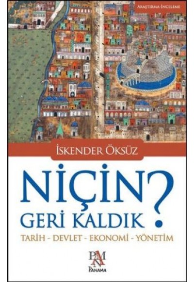 Niçin Geri Kaldık?