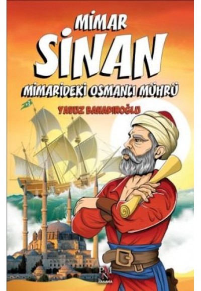 Mimar Sinan - Minaredeki Osmanlı Mührü (Çocuklar İçin)