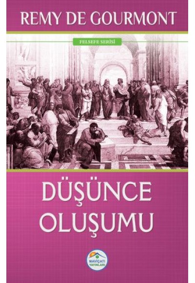 Felsefe Serisi - Düşünce Oluşumu