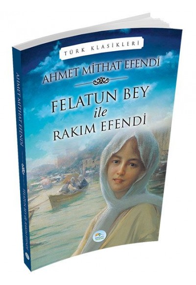 Felatun Bey ile Rakım Efendi