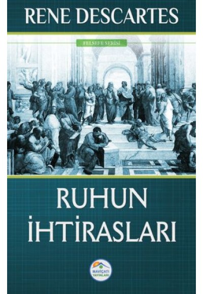 Felsefe Serisi - Ruhun İhtirasları