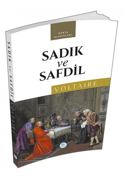 Dünya Klasikleri - Sadık ve Safdil