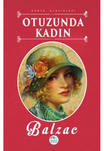 Dünya Klasikleri - Otuzunda Kadın