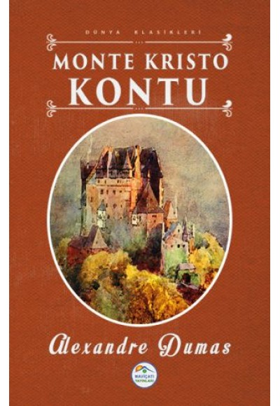 Dünya Klasikleri - Monte Kristo Kontu