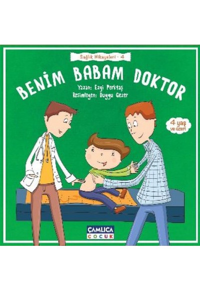 Sağlık Hikayeleri 4 - Benim Babam Doktor