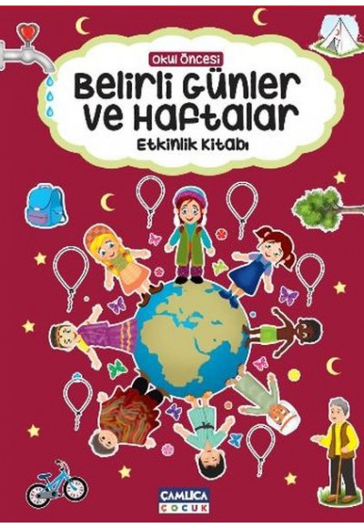 Belirli Günler ve Haftalar (Okul Öncesi - Etkinlik Kitabı)