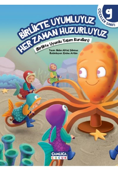 Çiçekler Sınıfı 9 - Birlikte Uyumluyuz Her Zaman Huzurluyuz