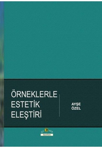 Örneklerle Estetik Eleştiri