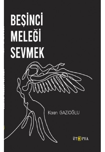 Beşinci Meleği Sevmek