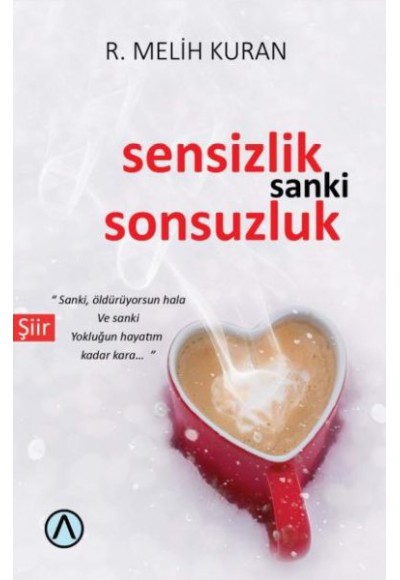 Sensizlik Sanki Sonsuzluk