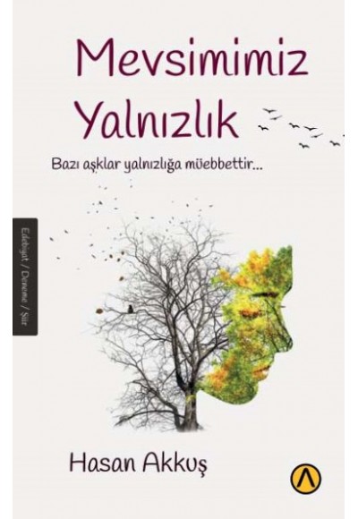 Mevsimimiz Yalnızlık