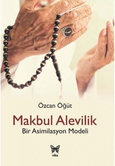 Makbul Alevilik Bir Asimilasyon Modeli