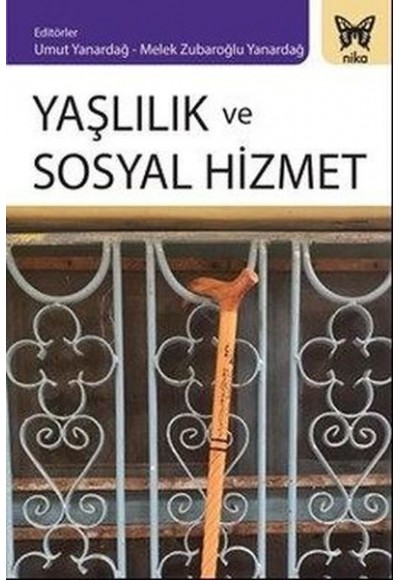 Yaşlılık ve Sosyal Hizmet