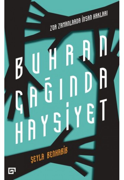 Buhran Çağında Haysiyet - Zor Zamanlarda İnsan Hakları