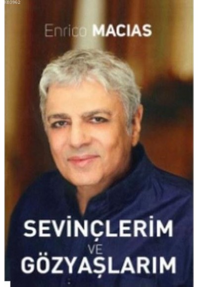 Sevinçlerim ve Gözyaşlarım