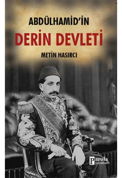 Abdülhamid'in Derin Devleti