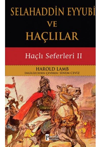 Selahaddin Eyyubi ve Haçlılar - Haçlı Seferleri 2