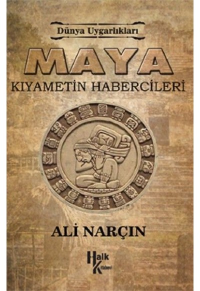 Maya: Kıyametin Habercileri