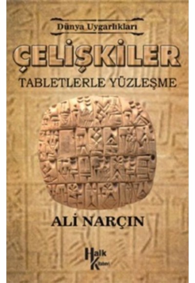 Çelişkiler: Tabletlerle Yüzleşme