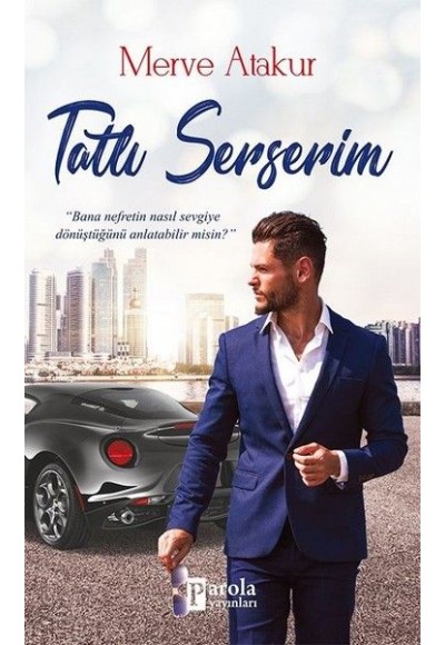Tatlı Serserim