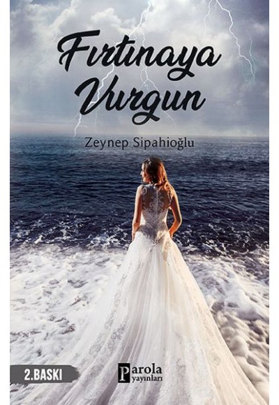 Fırtınaya Vurgun