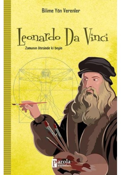 Bilime Yön Verenler: Leonardo Da Vinci