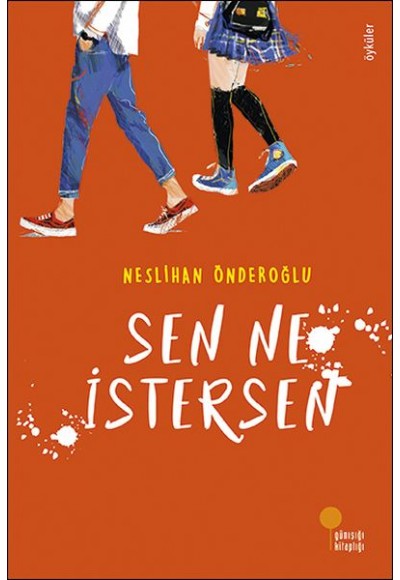 Sen Ne İstersen