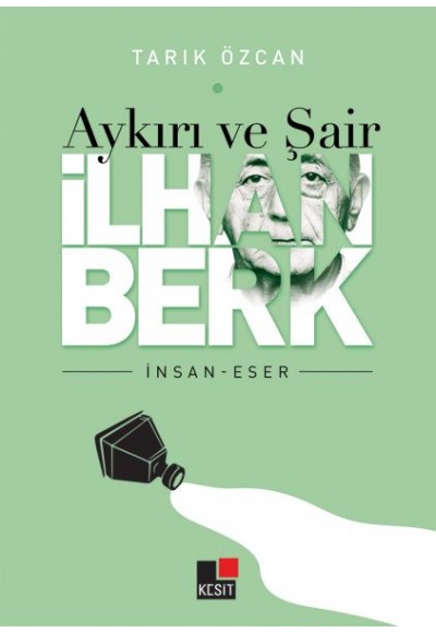 Aykırı ve Şair İlhan Berk