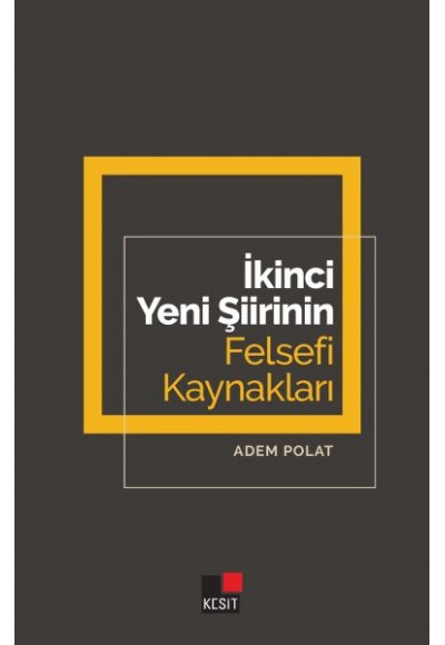 İkinci Yeni Şiirinin Felsefi Kaynakları