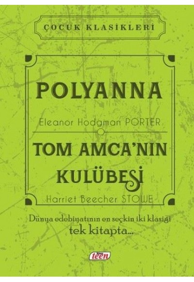 Polyanna - Tom Amca'nın Kulübesi (Ciltli)