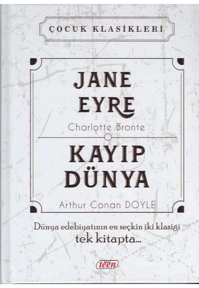 Çocuk Klasikleri - Jane Eyre - Kayıp Dünya (Ciltli)