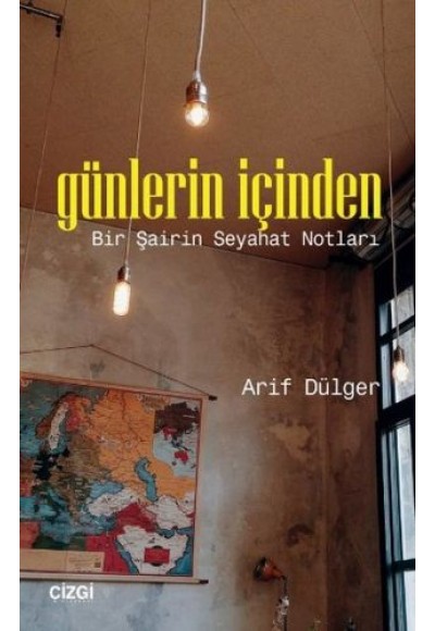 Günlerin İçinden - Bir Şairin Seyahat Notları