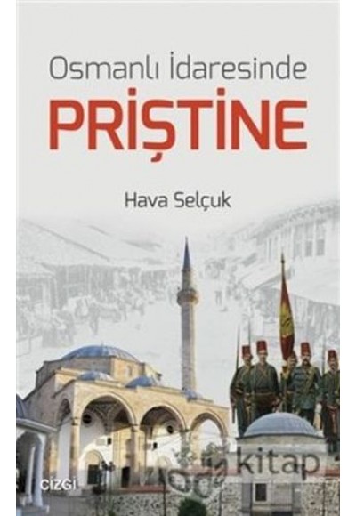 Osmanlı İdaresinde Priştine