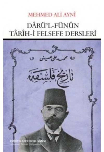 Darü'l-fünun Tarih-i Felsefe Dersleri (Mehmed Ali Ayni)