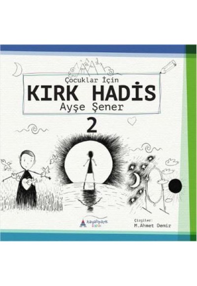 Çocuklar İçin Kırk Hadis - 2