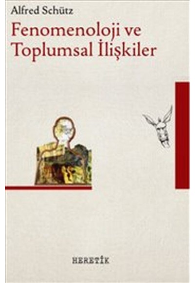 Fenomenoloji ve Toplumsal İlişkiler