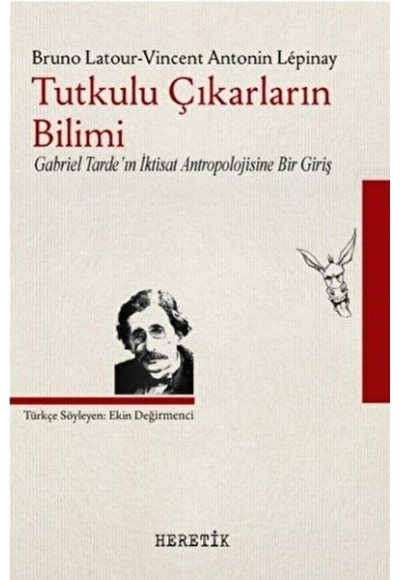 Tutkulu Çıkarların Bilimi