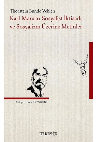 Karl Marx'In Sosyalist İktisadı Ve Sosyalizm Üzerine Metinler