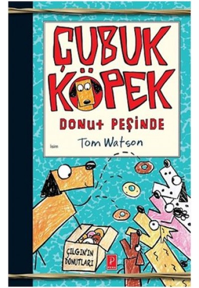 Çubuk Köpek Donut Peşinde (Ciltli)