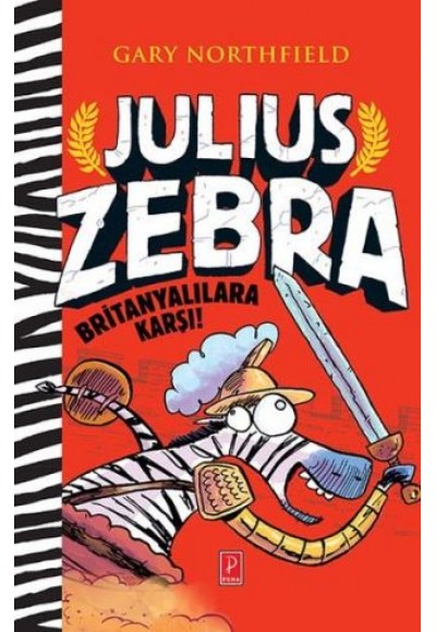 Julius Zebra Britanyalılara Karşı (Ciltli)