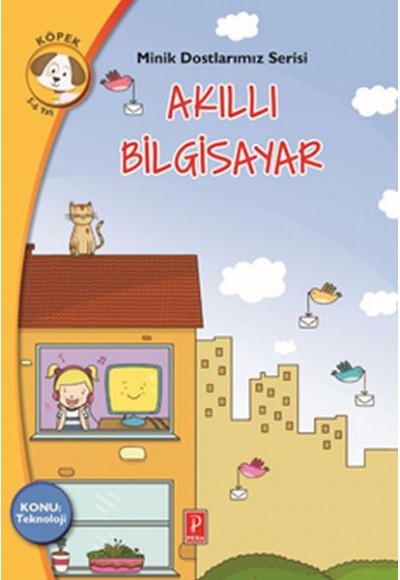 Minik Dostlarımız Serisi - Akıllı Bilgisayar