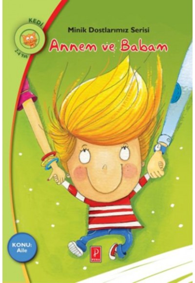 Minik Dostlarımız Serisi - Annem ve Babam